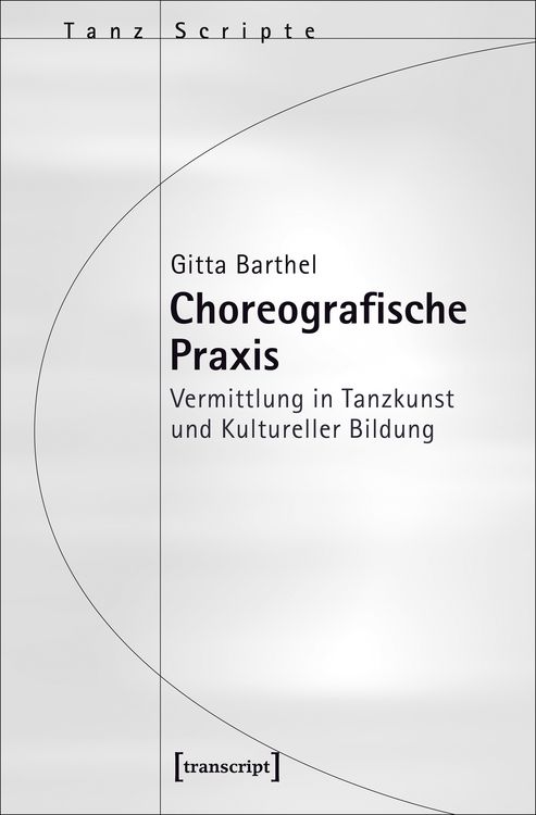 Produktbild: Choreografische Praxis