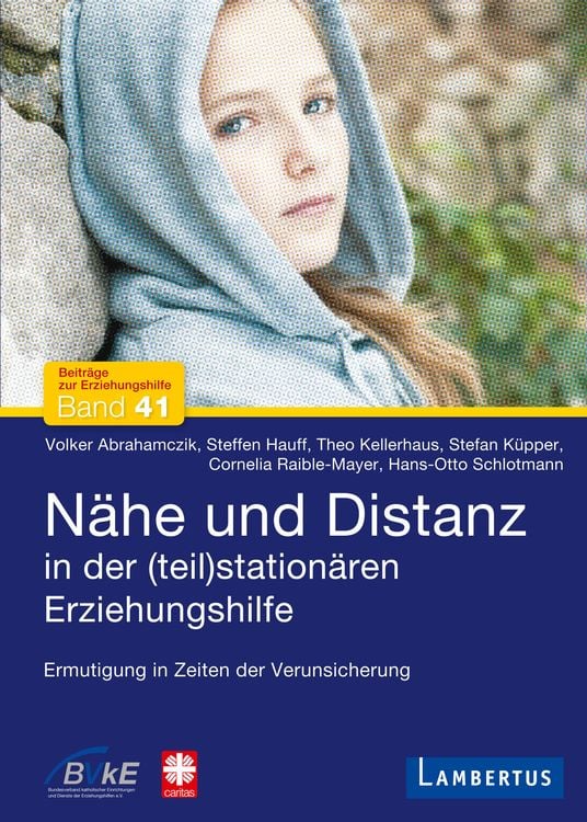Produktbild: Nähe und Distanz in der (teil)stationären Erziehungshilfe