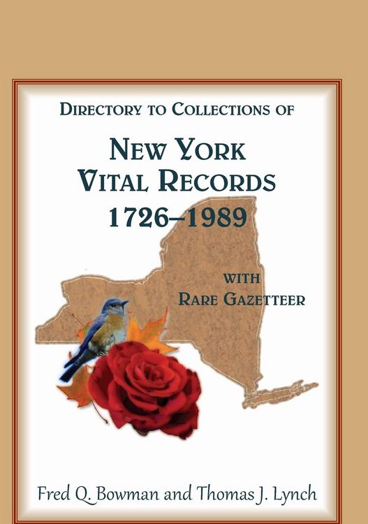 Produktbild: Directory to Collections of New York Vital Records, 1726-1989, with Rare Gazetteer