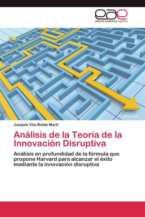 Produktbild: An&aacute;lisis de la Teor&iacute;a de la Innovaci&oacute;n Disruptiva