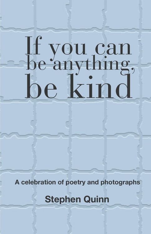 Produktbild: If You Can Be Anything, Be Kind