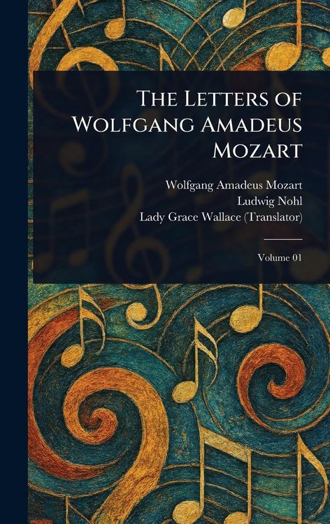 Produktbild: The Letters of Wolfgang Amadeus Mozart