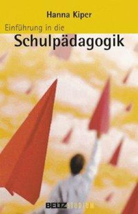 Bild vom Artikel Einführung in die Schulpädagogik vom Autor Hanna Kiper