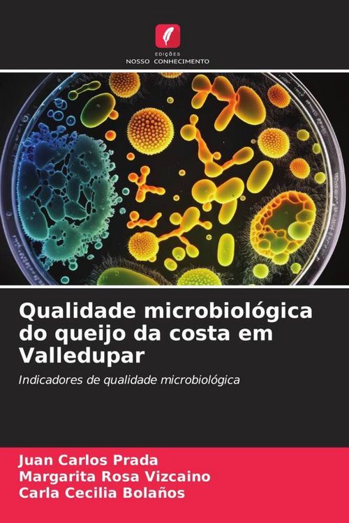 Produktbild: Qualidade microbiol&oacute;gica do queijo da costa em Valledupar