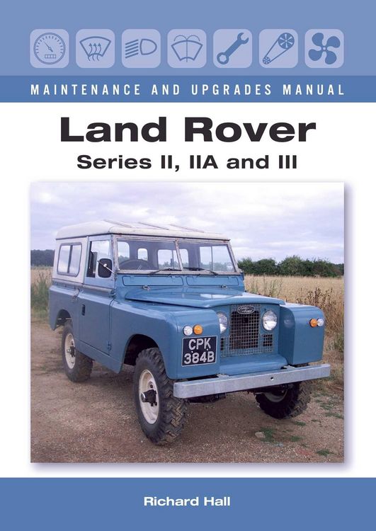 Produktbild: Land Rover Series II, IIA and III Maintenance and Upgrades Manual