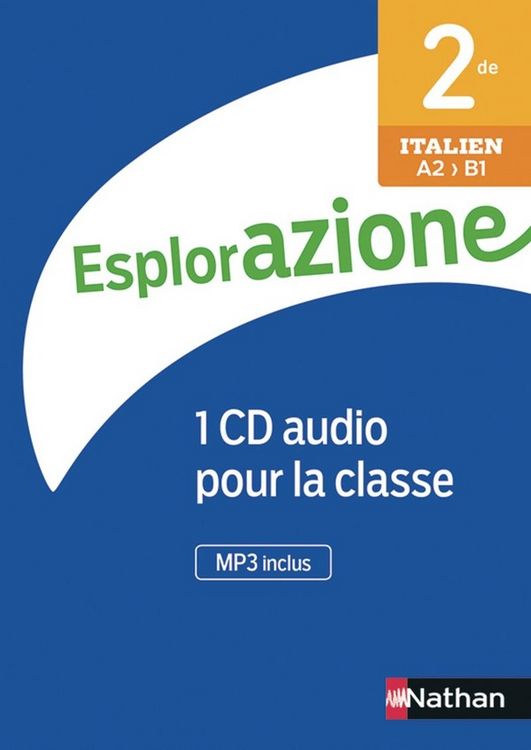 Produktbild: Italien ; 2de ; A2>b1 ; 1 CD Audio Pour la Classe (2e Edition)