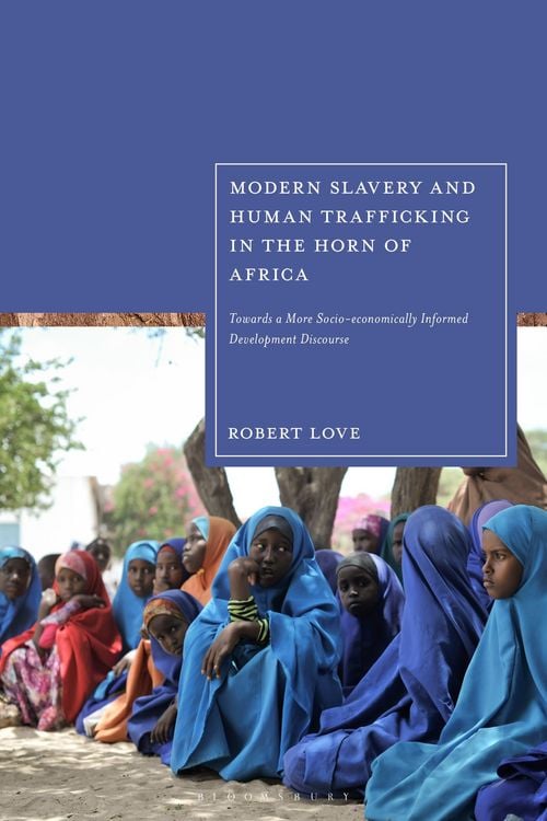 Produktbild: Modern Slavery and Human Trafficking in the Horn of Africa