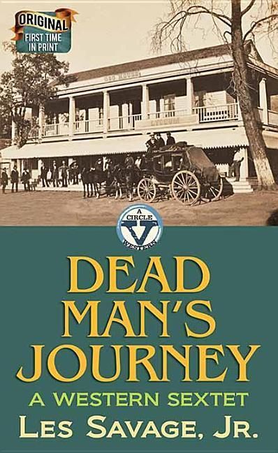 Produktbild: Dead Man's Journey: A Western Sextet