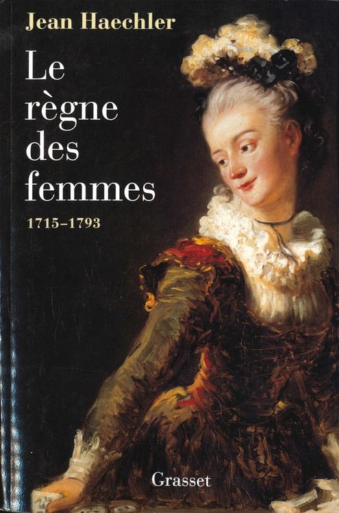 Produktbild: Le r&egrave;gne des femmes - 1715-1792