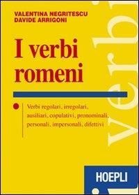 Produktbild: I verbi romeni. Verbi regolari, irregolari, ausiliari, copulativi, pronominali, personali, impersonali, difettivi