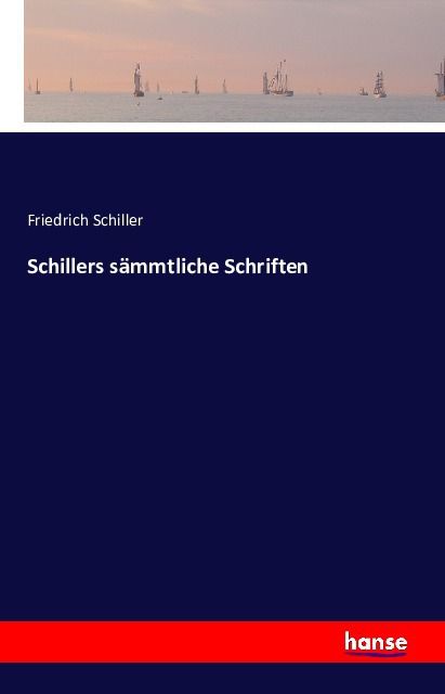 Produktbild: Schillers s&auml;mmtliche Schriften
