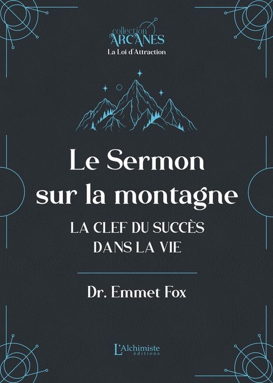 Produktbild: Le sermon sur la montagne - La clef du succ&egrave;s dans la vie (Nouvelle traduction - texte int&eacute;gral)