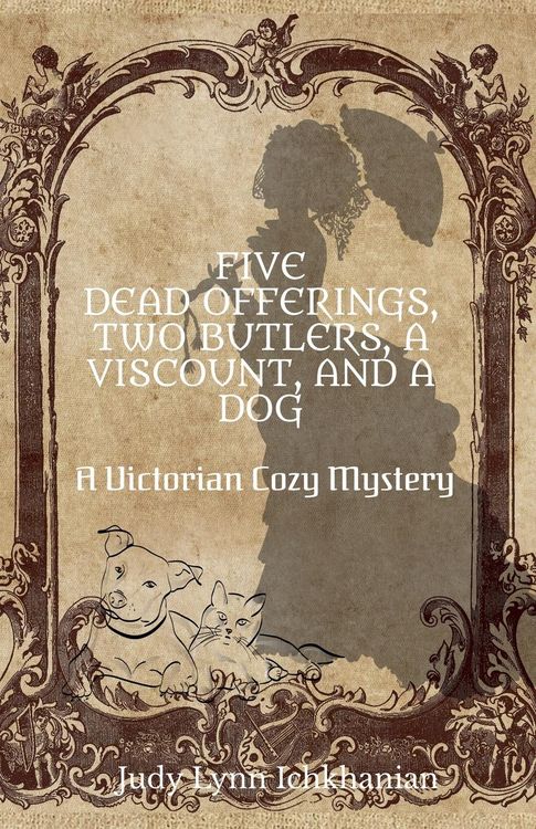 Produktbild: Five Dead Offerings, Two Butlers, a Viscount, and a Dog