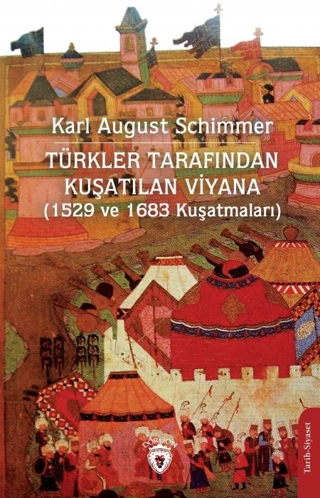 Produktbild: T&uuml;rkler Tarafindan Kusatilan Viyana 1529 ve 1683 Kusatmalari