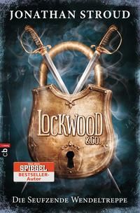 Produktbild: Die seufzende Wendeltreppe / Lockwood & Co. Bd.1