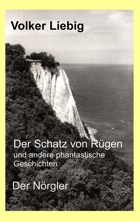 Produktbild: Der Schatz von R&uuml;gen und andere phantastische Geschichten/Der N&ouml;rgler