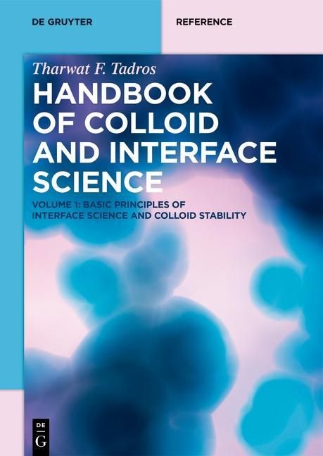 Produktbild: Basic Principles of Interface Science and Colloid Stability