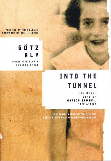 Produktbild: Into the Tunnel: The Brief Life of Marion Samuel, 1931-1943