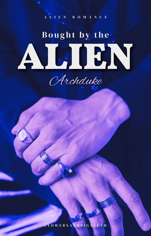 Produktbild: Bought by the Alien Archduke