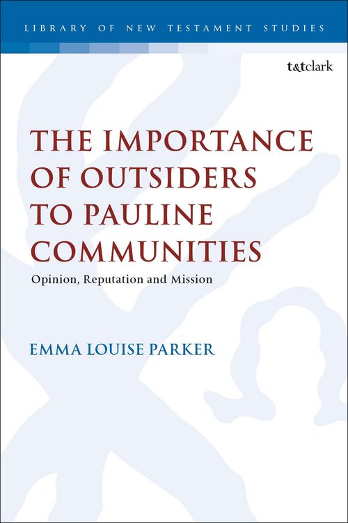 Produktbild: Parker, E: Importance of Outsiders to Pauline Communities