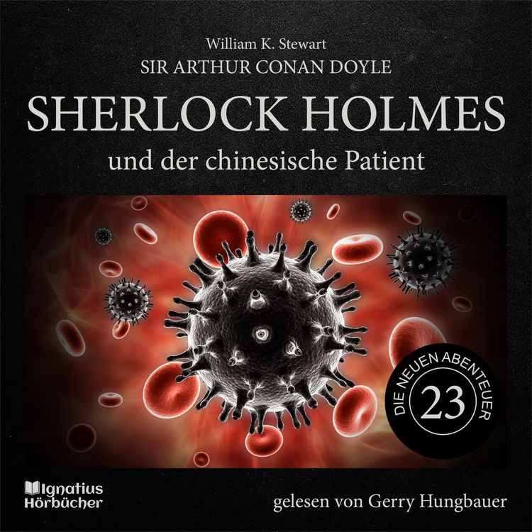 Produktbild: Sherlock Holmes und der chinesische Patient (Die neuen Abenteuer, Folge 23)