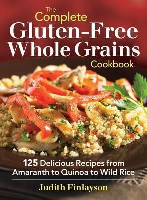 Produktbild: The Complete Gluten-Free Whole Grains Cookbook