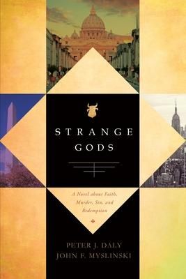 Produktbild: Strange Gods: A Novel About Faith, Murder, Sin and Redemption
