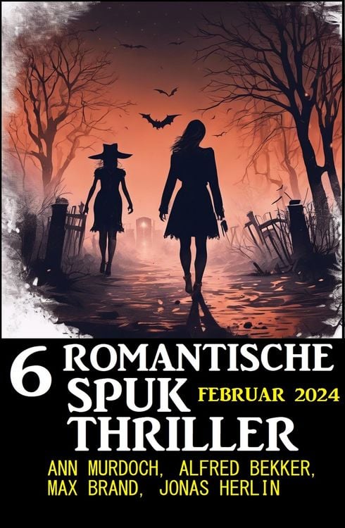Produktbild: 6 Romantische Spuk Thriller Februar 2024