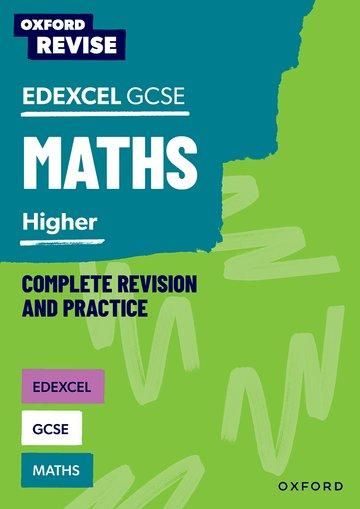 Produktbild: Oxford Revise: Edexcel GCSE Mathematics: Higher Complete Revision and Practice