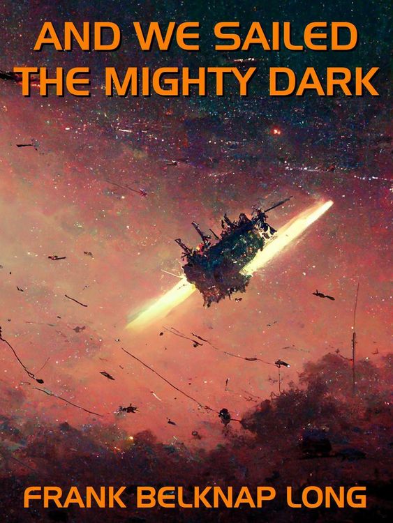 Produktbild: And We Sailed the Mighty Dark