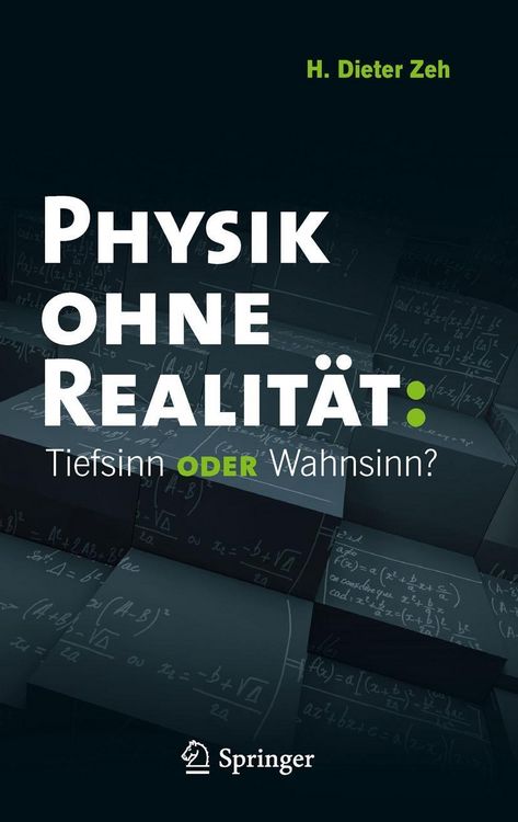 Produktbild: Physik ohne Realit&auml;t: Tiefsinn oder Wahnsinn?