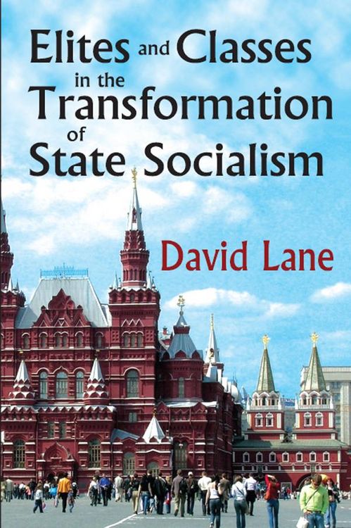 Produktbild: Elites and Classes in the Transformation of State Socialism