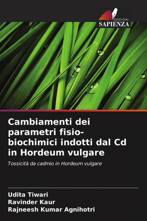 Produktbild: Cambiamenti dei parametri fisio-biochimici indotti dal Cd in Hordeum vulgare