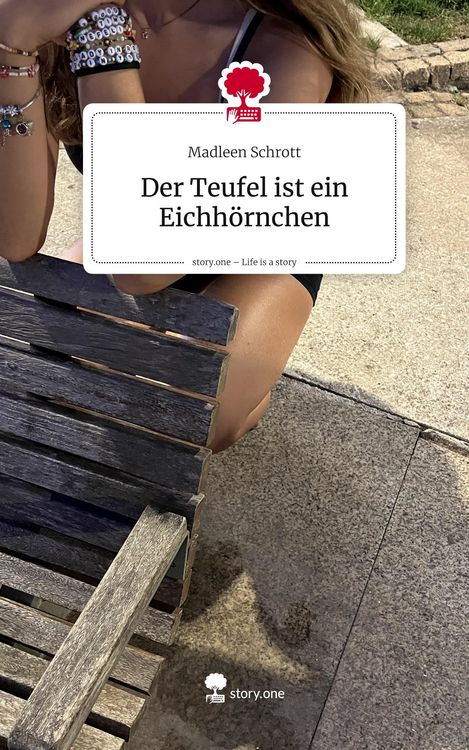 Produktbild: Der Teufel ist ein Eichh&ouml;rnchen. Life is a Story - story.one