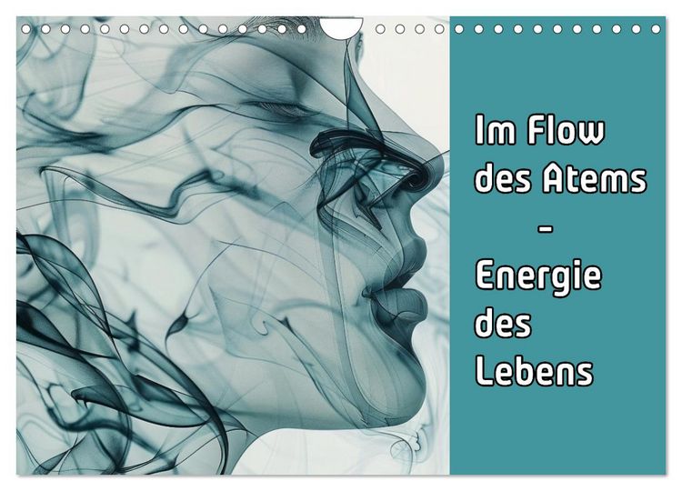 Produktbild: Im Flow des Atems - Energie des Lebens (Wandkalender 2026 DIN A4 quer), CALVENDO Monatskalender
