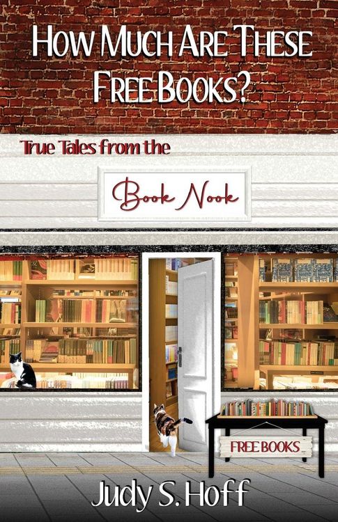 Produktbild: How Much Are These Free Books? True Tales from the Book Nook