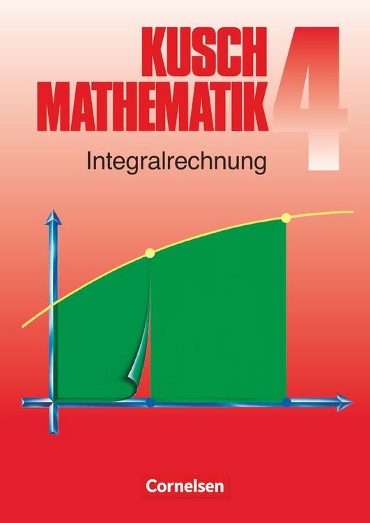Produktbild: Kusch: Mathematik - Bisherige Ausgabe - Band 4