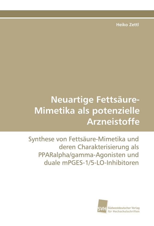 Produktbild: Neuartige Fetts&auml;ure-Mimetika als potenzielle Arzneistoffe