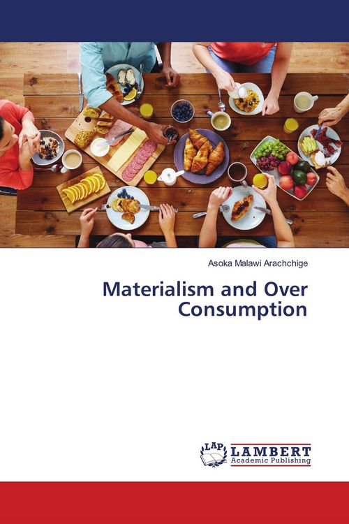 Produktbild: Materialism and Over Consumption