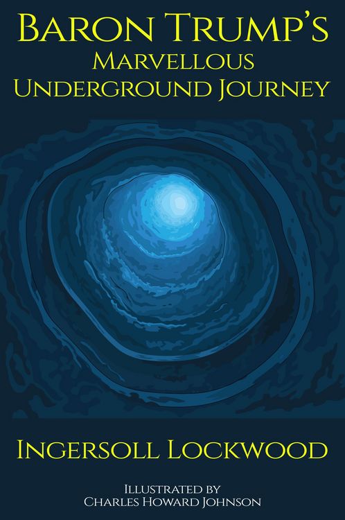Produktbild: Baron Trump's Marvellous Underground Journey