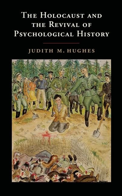 Produktbild: Holocaust and the Revival of Psychological History