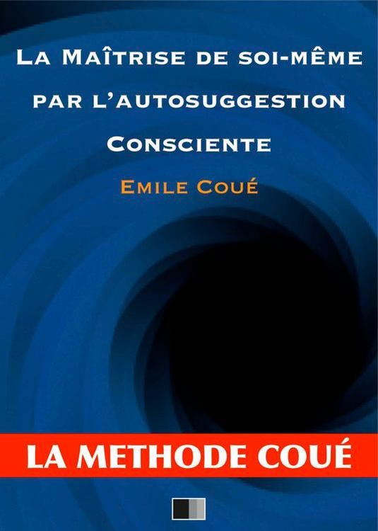 Produktbild: La ma&icirc;trise de soi-m&ecirc;me par l'autosuggestion consciente
