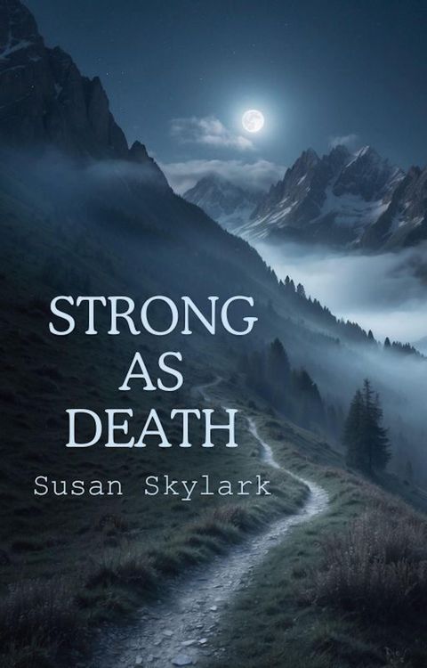 Produktbild: Strong As Death (On Eagles Wings, #3)
