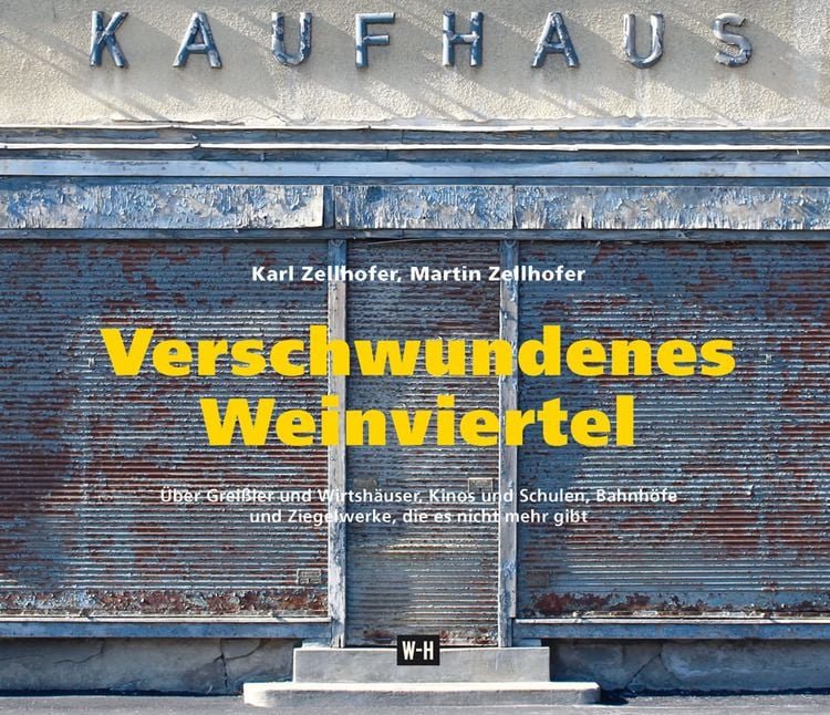 Produktbild: Verschwundenes Weinviertel