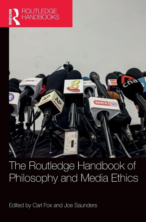 Produktbild: The Routledge Handbook of Philosophy and Media Ethics