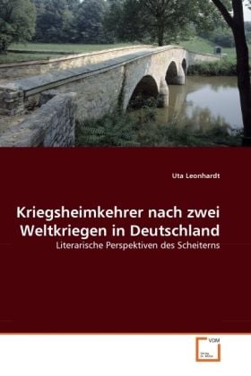 Produktbild: Leonhardt, U: Kriegsheimkehrer nach zwei Weltkriegen in Deut
