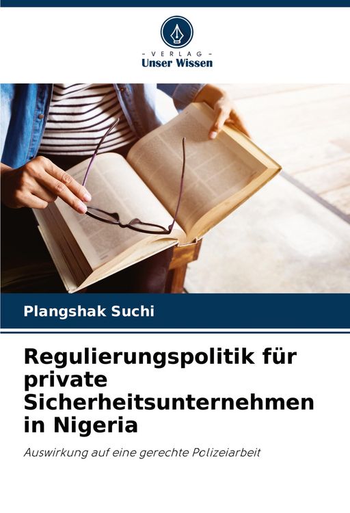 Produktbild: Regulierungspolitik f&uuml;r private Sicherheitsunternehmen in Nigeria