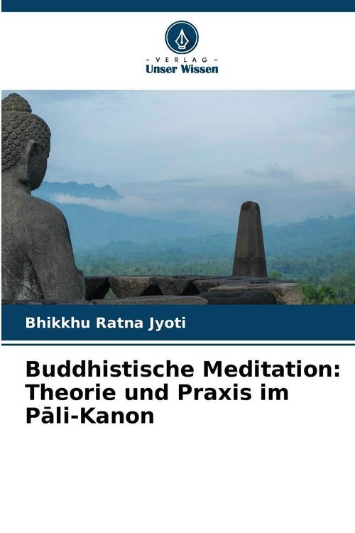 Produktbild: Buddhistische Meditation: Theorie und Praxis im P&iquest;li-Kanon