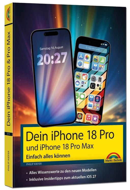 Produktbild: Dein iPhone 18 &ndash; iPhone 18 Pro, iPhone 18 Pro Max - Einfach alles k&ouml;nnen