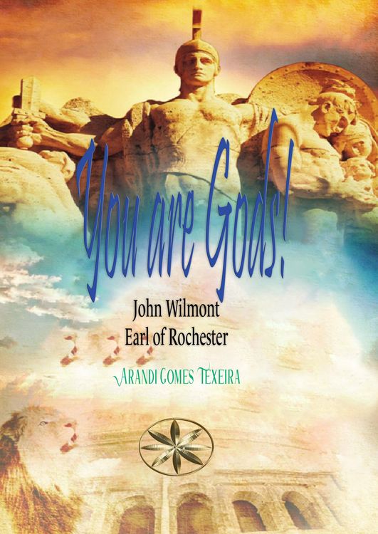 Produktbild: You are Gods! (John Wilmot, Earl of Rochester)